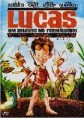 LUCAS,UM ESTRANHO NO FORMIGUEIRO